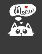 Meow: Notebook: Silhouette Cat Love Heart Notebook with 120 Pages of Lined Paper for Writing (Funny Composition Book Journal