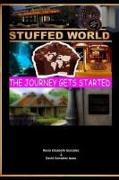 Stuffed World: The Journey Gets Started