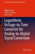 Logarithmic Voltage-to-Time Converter for Analog-to-Digital Signal Conversion