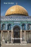 Palästina: Das Land Der Juden Und Araber