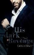 His Dark Revenge