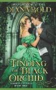 Finding the Black Orchid: A Victorian Historical Romance