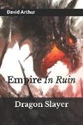Dragon Slayer: Empire in Ruin
