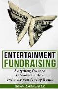 Entertainment Fundraising: From $0 to $10,000