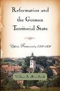 Reformation and the German Territorial State - Upper Franconia, 1300-1630