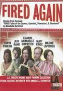 Fired Again: Stories from the Book Fired! Tales of the Canned, Canceled, Downsized, & Dismissed