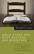 Bible Study for Busy Pastors and Ministers, Volume 2