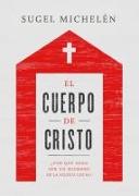 El Cuerpo de Cristo