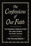 Confessions of Our Faith