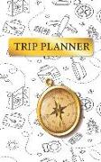 Trip Planner: Travel Planner & Journal for 6 Trips with Checklist, Trip Itinerary, Journal Entries, and Sketch and Photo Pages