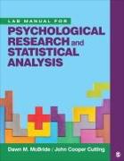 Lab Manual for Psychological Research and Statistical Analysis