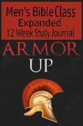 Men's Bible Class Expanded: 12 Week Study Journal