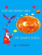 Further Adventure's of Sam's Sock: Sock Adventure's