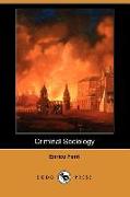 Criminal Sociology (Dodo Press)
