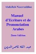 Manuel d'Ecriture Et de Prononciation Arabes