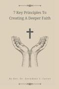 7 Key Principles to Creating a Deeper Faith: The Supreme Wisdom Collection