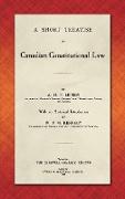 A Short Treatise on Canadian Constitutional Law (1918)