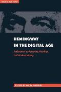 Hemingway in the Digital Age