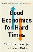 Good Economics for Hard Times