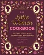 The Little Women Cookbook