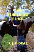 The Searching Place