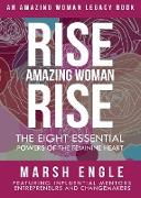 Rise. Amazing Woman. Rise.