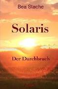 Solaris - Der Durchbruch: Sience-Fiction, Liebesdrama
