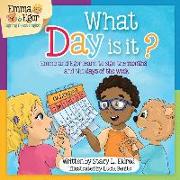 What Day Is It?: Emma and Egor Learn about the Calendar and Days of the Week