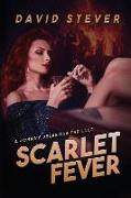 Scarlet Fever: A Crime Thriller