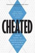 Cheated: The Unc Scandal, the Education of Athletes, and the Future of Big-Time College Sports