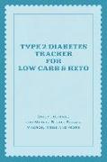 Type 2 Diabetes Tracker for Low Carb & Keto: Daily Journal for Meals, Blood Sugar, Macros, Meds and More