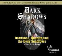 Barnabas, Quentin and the Body Snatchers: Volume 26