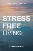 Stress-Free Living