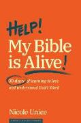 Help! My Bible Is Alive!