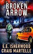 Broken Arrow: A Post-Apocalyptic Adventure