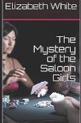 The Mystery of the Saloon Girls