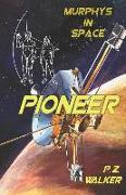 Pioneer: Murphys in Space