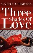 Three Shades of Love
