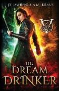 The Dream Drinker: Blood Magic: Book 2