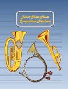 Blank Sheet Music Composition Notebook: Brass Band 12 Staves Evenly Spaced 100 Sheets 8.5 X 11 Size Manuscript Paper