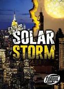 Solar Storm