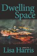 Dwelling Space