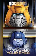 Transformers, Vol. 1: The World In Your Eyes