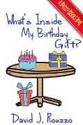 What's Inside My Birthday Gift?