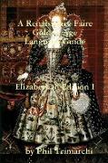 A Renaissance Faire Golden Age Language Guide Elizabethan Edition I