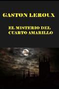 El Misterio del Cuarto Amarillo