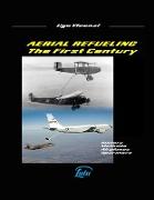 Aerial Refueling - The First Century