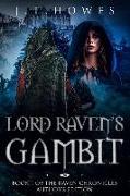 Lord Raven's Gambit: Author's Edition