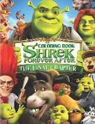 Shrek Forever After Coloring Book: Coloring Book for Kids and Adults, This Amazing Coloring Book Will Make Your Kids Happier and Give Them Joy