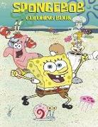 Spongebob Coloring Book: Coloring Book for Kids and Adults, This Amazing Coloring Book Will Make Your Kids Happier and Give Them Joy